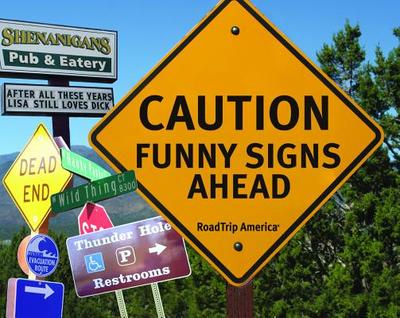 Caution: Funny Signs Ahead - Roadtrip America (Compiled by)