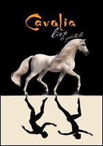 Cavalia Live! - 