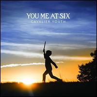 Cavalier Youth - You Me at Six