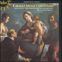 Cavalli: Messa Concertata - Carys-Anne Lane (soprano); Duncan Druce (viola); Parley of Instruments; Patrick Jackman (trombone); Philippa Hyde (soprano);...