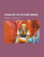 Cavalry in Future Wars