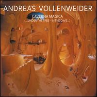 Caverna Magica - Andreas Vollenweider