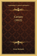 Caviare (1912)