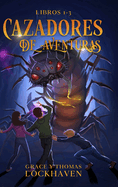 Cazadores de Aventuras: Libros 1-3: Quest Chasers: Book 1-3 (Spanish Edition)