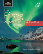 CBAC Ffiseg ar gyfer UG Ail Argraffiad (WJEC Physics for AS Level Student Book - 2nd Edition)