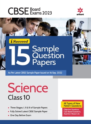 CBSE BOARD Exam 2023 - I-Succeed 15 Sample Question Papers Science Class 10 - Gupta, Lochan Chandra, and Mitra, Nandita, and Verma, Riya