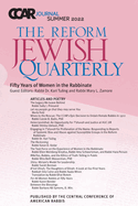 CCAR Journal: The Reform Jewish Quarterly: Summer 2022: Fifty Years of Women in the Rabbinate