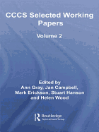 Cccs Selected Working Papers: Volume 2