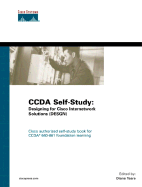 Ccda Self-Study: Designing for Cisco Internetwork Solutions (Desgn 640-861