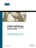 Ccda Self-Study: Designing for Cisco Internetwork Solutions (Desgn 640-861 - Teare, Diane, and Cisco Systems, Inc, and Cisco, Systems Inc