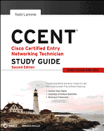 Ccent Cisco Certified Entry Networking Technician Study Guide: (Icnd1 Exam 640-822)