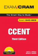 CCENT Exam Cram: Exam 640-822 - Valentine, Michael, and Whitaker, Andrew