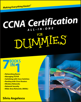 CCNA Certification All-In-One for Dummies - Angelescu, Silviu