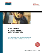 CCNA Intro Exam Certification Guide (CCNA Self-Study, 640-821, 640-801)