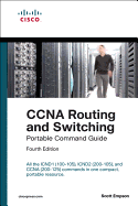 CCNA Routing and Switching Portable Command Guide (Icnd1 100-105, Icnd2 200-105, and CCNA 200-125)