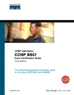 CCNP BSCI Exam Certification Guide (CCNP Self-Study, 642-801)