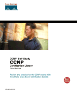 CCNP Certification Library: Review and Practice for the CCNP Exams with the Official Cisco Exam Certification Guides - Gough, Clare, and Morgan, Brian, and Hucaby, David