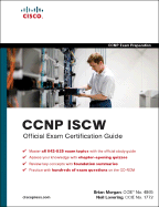 CCNP ISCW Official Exam Certification Guide - Morgan, Brian, and Lovering, Neil