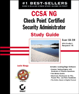 Ccsa Ng: Check Point Certified Security Administrator Study Guide: Exam 156-210 (VPN-1/Firewall-1; Management I Ng)
