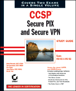 Ccsp: Secure Pix and Secure VPN Study Guide: Exams 642-521 and 642-511 - Edwards, Wade, and Lancaster, Tom, and Quinn, Eric