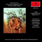 CDCM Computer Music Series, Vol. 17: Music from the Center for Contemporary Music (Ccm)