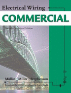 Cdn Ed-Electrical Wiring: Commercial - Ray C. Mullin, Gary Miller, Paul Stephenson