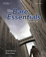 Cdn Ed the Bare Essentials: Form a - Sarah Norton, Brian Green