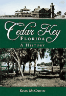 Cedar Key, Florida: A History