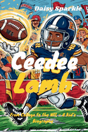 Ceedee Lamb: From College to the NFL - A Kid's Biography