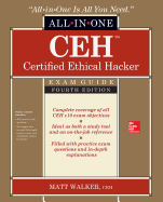 Ceh Certified Ethical Hacker All-In-One Exam Guide, Fourth Edition