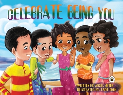 Celebrate Being You - Jeter, Angel