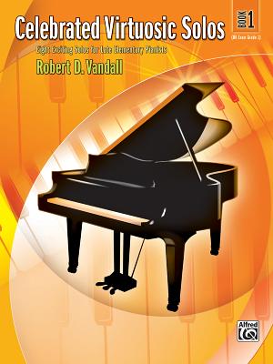 Celebrated Virtuosic Solos - Vandall, Robert (Composer)