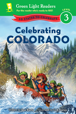 Celebrating Colorado: 50 States to Celebrate - Kurtz, Jane