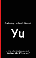 Celebrating the Family Name of Yu