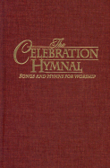 Celebration Hymnal: Songs and Hymns for Worship - Word Music (Creator)