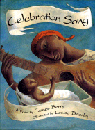 Celebration Song: A Poem
