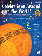 Celebrations Around the World!: A Global Holiday Songbook Featuring 14 Unison Songs Celebrating Holidays in 13 Countries, Teacher's Handbook & Online Pdf/Audio