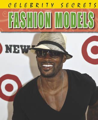 Celebrity Secrets: Fashion Models - Sutherland, Adam