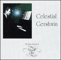 Celestial Gershwin: The Piano Artistry of Newell Oler - Newell Oler