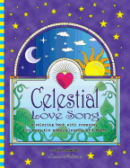 Celestial Love Song: A Coloring Book with Romance, the Sun, the Moon, Planets, and Stars