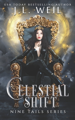 Celestial Shift: A Young Adult Kitsune Paranormal Romance - Weil, J L
