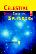 Celestial Sites, Celestial Splendors