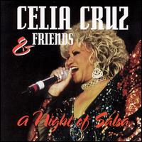 Celia Cruz and Friends: A Night of Salsa - Celia Cruz