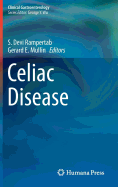 Celiac Disease - Rampertab, S Devi (Editor), and Mullin, Gerard E, MD (Editor)