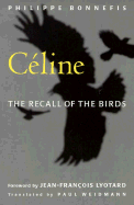 Celine: The Recall of the Birds