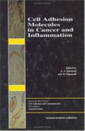 Cell Adhesion Molecules in Cancer and Inflammation - Epenetos, Agamemnon A, and Pignatelii, Massimo