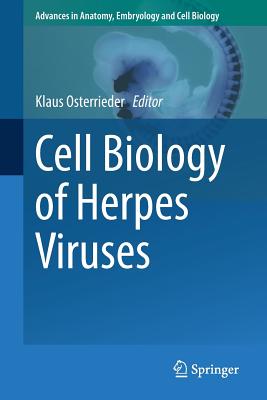 Cell Biology of Herpes Viruses - Osterrieder, Klaus (Editor)