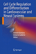 Cell Cycle Regulation and Differentiation in Cardiovascular and Neural Systems