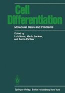Cell Differentiation: Molecular Basis and Problems