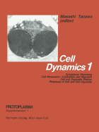 Cell Dynamics: Cytoplasmic Streaming Cell Movement--Contraction and Migration Cell and Organelle Division Phototaxis of Cell and Cell Organelle